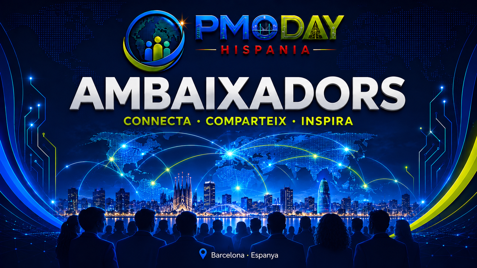 PMO DAY HISPANIA · AMBAIXADORS